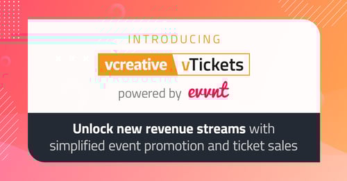 Introducing, vTickets, powered by Evvnt